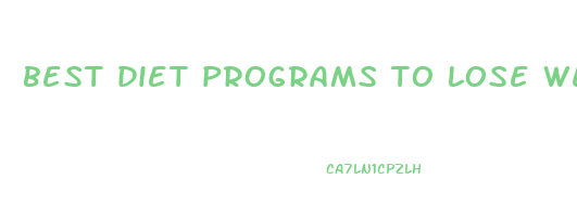 best diet programs to lose weight