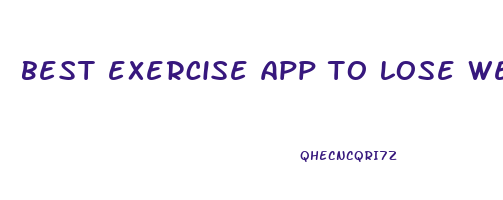 best exercise app to lose weight