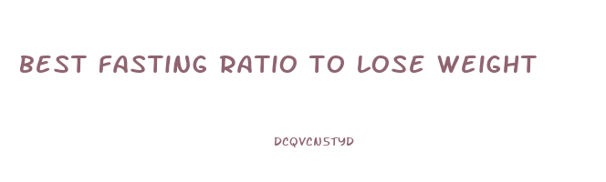 best fasting ratio to lose weight