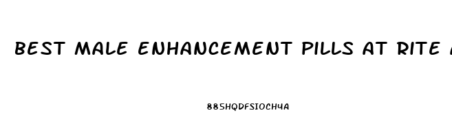 best male enhancement pills at rite aid