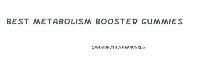 best metabolism booster gummies