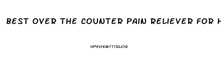 best over the counter pain reliever for hip pain