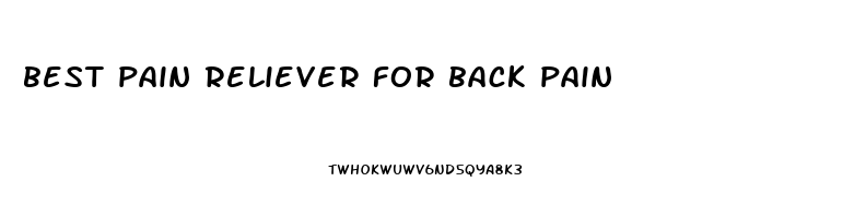 best pain reliever for back pain