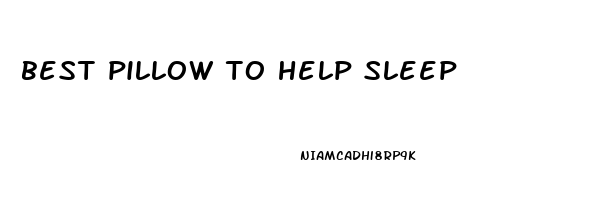 best pillow to help sleep