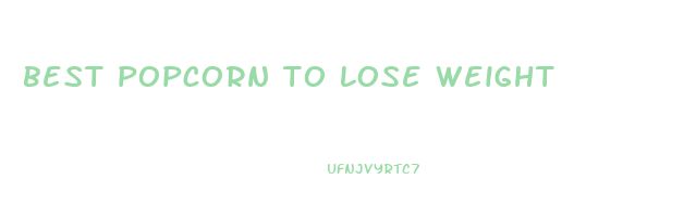 best popcorn to lose weight