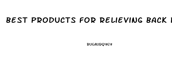 best products for relieving back pain