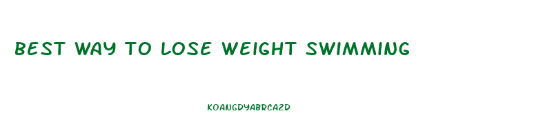 best way to lose weight swimming