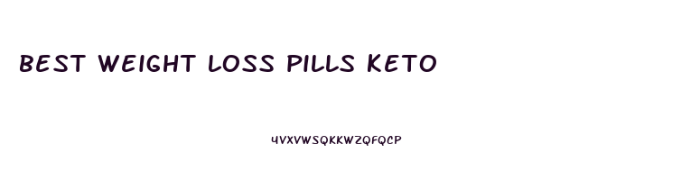 best weight loss pills keto
