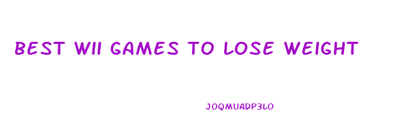 best wii games to lose weight