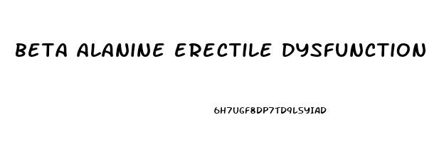 beta alanine erectile dysfunction