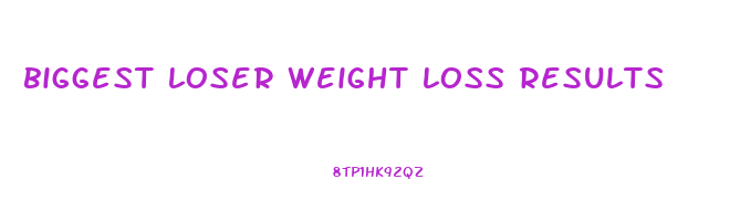 biggest loser weight loss results