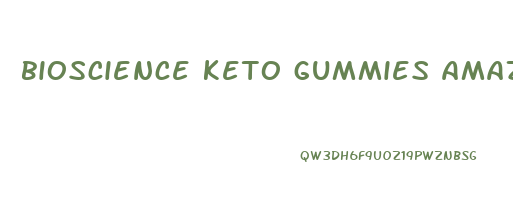bioscience keto gummies amazon