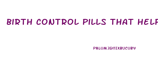 birth control pills that help you lose weight