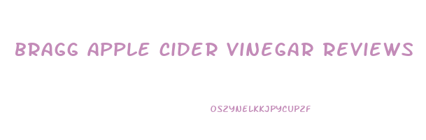bragg apple cider vinegar reviews