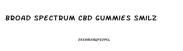 broad spectrum cbd gummies smilz