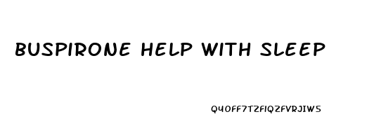 buspirone help with sleep