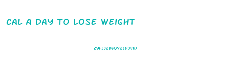 cal a day to lose weight
