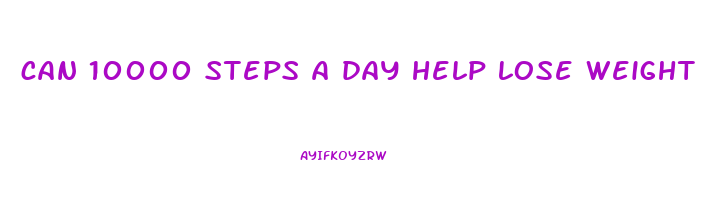 can 10000 steps a day help lose weight