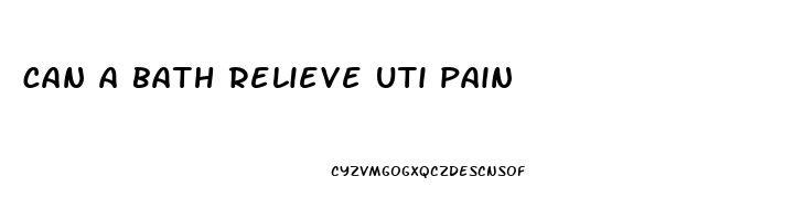 can a bath relieve uti pain