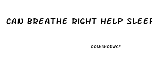 can breathe right help sleep apnea