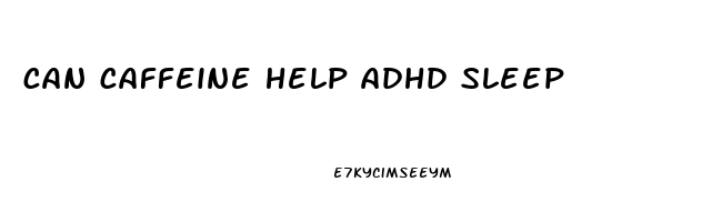 can caffeine help adhd sleep