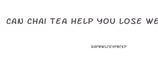can chai tea help you lose weight