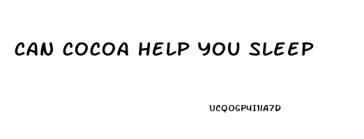 can cocoa help you sleep