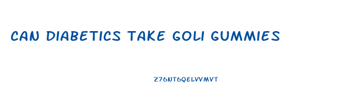 can diabetics take goli gummies