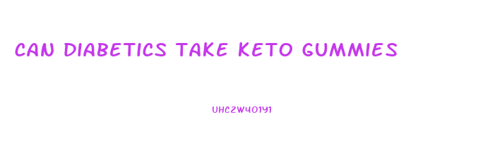 can diabetics take keto gummies