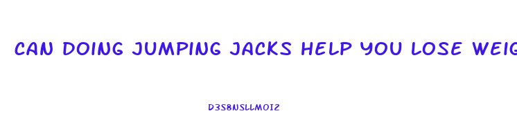 can doing jumping jacks help you lose weight