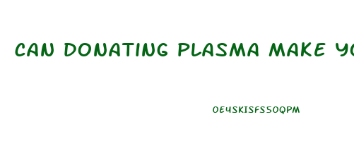 can donating plasma make you lose weight