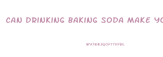 can drinking baking soda make you lose weight