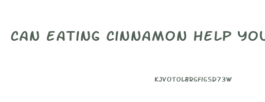 can eating cinnamon help you lose weight