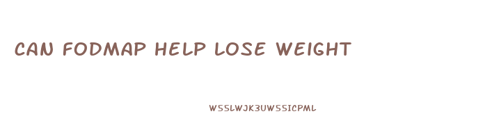 can fodmap help lose weight