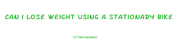 can i lose weight using a stationary bike