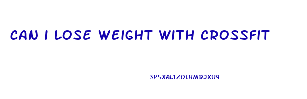 can i lose weight with crossfit