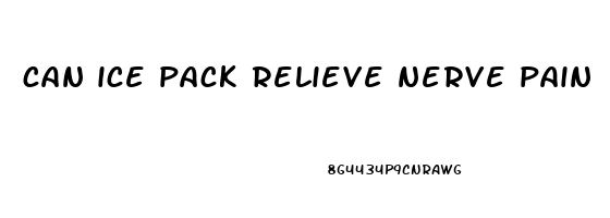 can ice pack relieve nerve pain