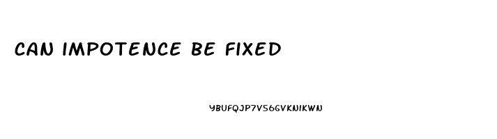 can impotence be fixed