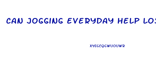 can jogging everyday help lose weight