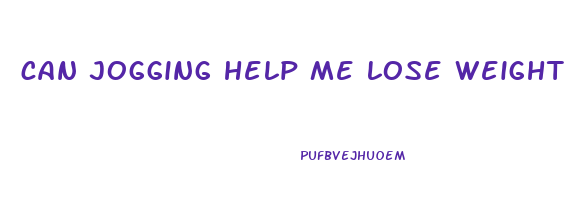 can jogging help me lose weight