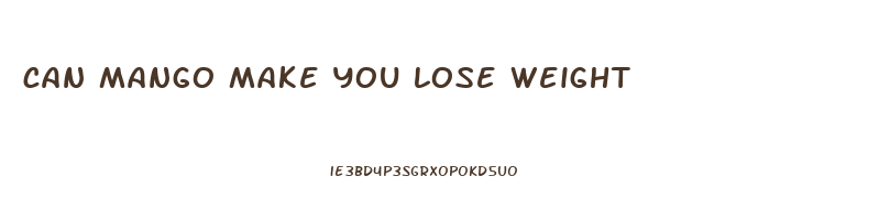 can mango make you lose weight