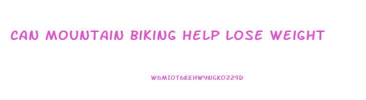 can mountain biking help lose weight