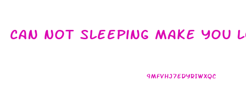 can not sleeping make you lose weight