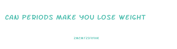 can periods make you lose weight