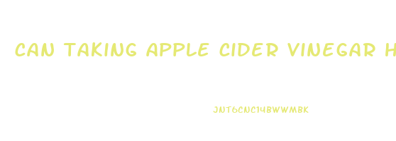 can taking apple cider vinegar help you lose weight