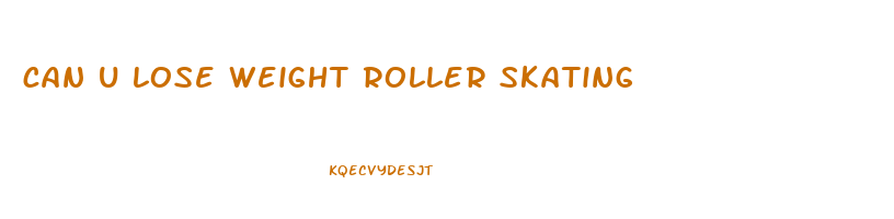 can u lose weight roller skating