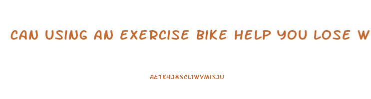 can using an exercise bike help you lose weight