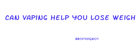 can vaping help you lose weight