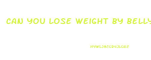 can you lose weight by belly dancing