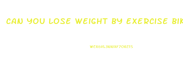 can you lose weight by exercise bike